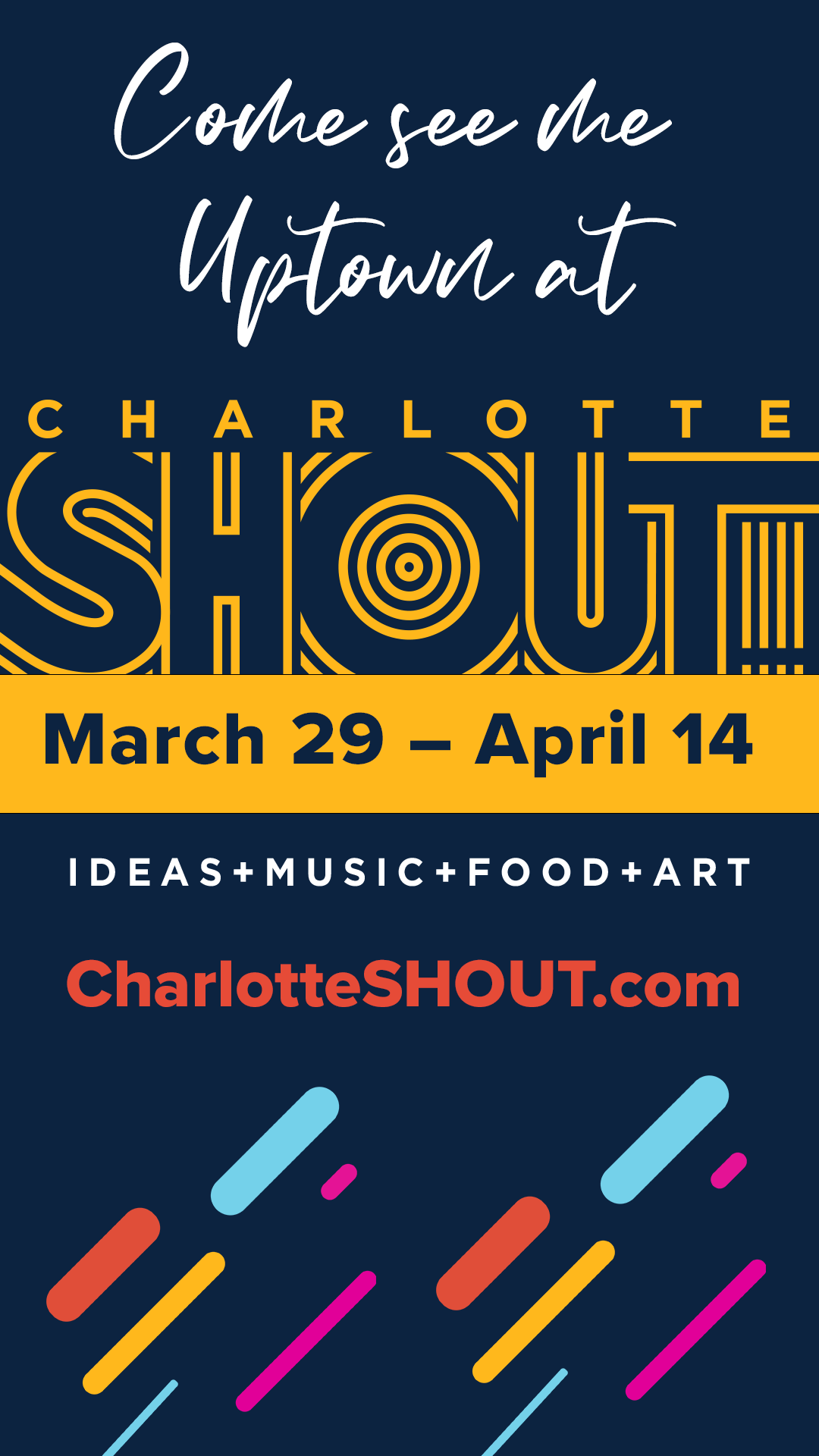 April 5th 7pm – Charlotte Shout Festival Main Stage!